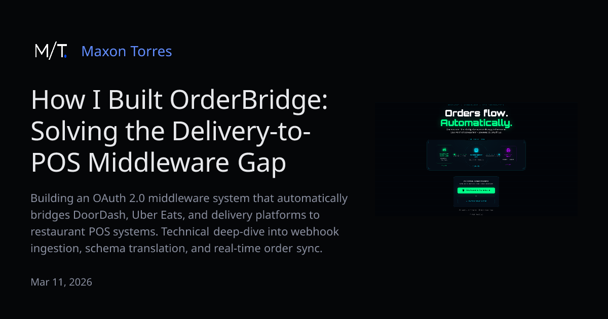 How I Built OrderBridge: Solving the Delivery-to-POS Middleware Gap ...